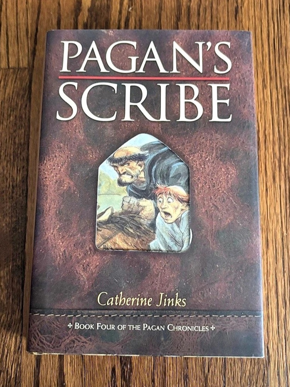 Pagan's Scribe by Catherine Jinks - Book Four of The Pagan Chronicles Hardcover